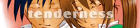 tenderness
